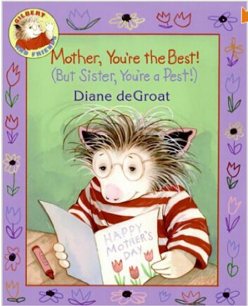 Mother, You're the Best!