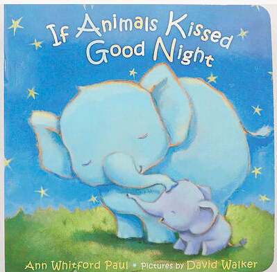 If Animals Kissed Good Night L3.7