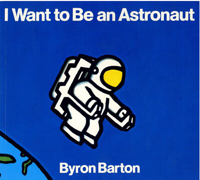 I Want to Be an Astronaut