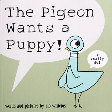 The Pigeon Wants a Puppy