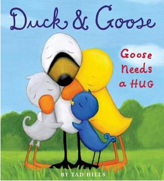 Duck & Goose: Goose Needs a Hug