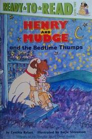 Henry and Mudge and the Bedtime Thumps     2.6