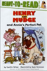 Henry and Mudge and Annie's perfect pet