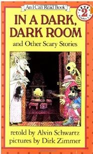 In a Dark, Dark Room and Other Scary Stories