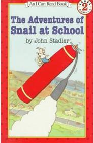 I  Can Read：The Adventures of Snail at School  L2.5
