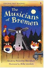 Usborne young reader：Musicians of Bremen