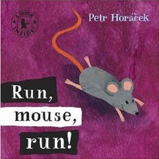 Run, Mouse, Run!