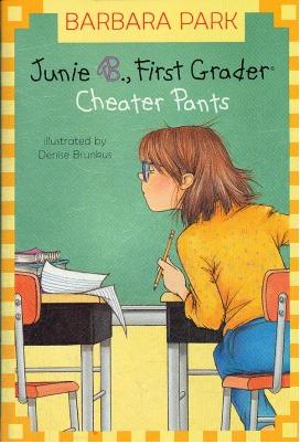 Junie B., First Grader: Cheater Pants 3.1