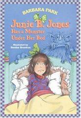 Junie B. Jones Has a Monster Under Her Bed  L2.7