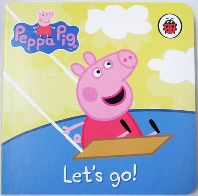 peppapig:let's go