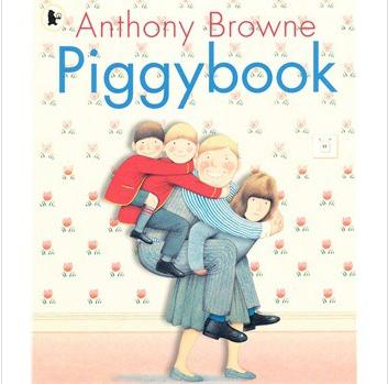 Anthony Browne：Piggybook  L2.5