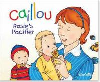 Caillou ：Rosie's Pacifier   L2.2