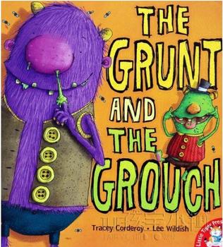 Grunt and the Grouch The Grunt and the Grouch