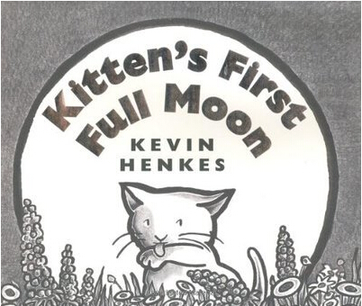 Kitten's First Full Moon