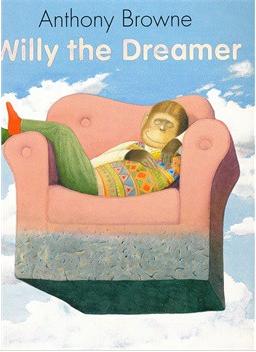 Anthony Browne：Willy the Dreamer L1.8