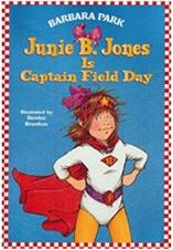 Junie B. Jones Is Captain Field Day  L2.8