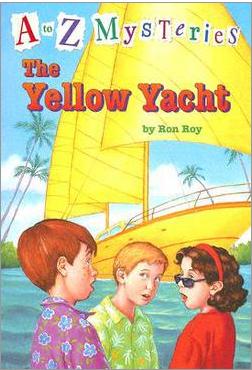 A to Z mysteries: The Yellow Yacht  L3.9