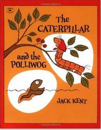 The Caterpillar and the Polliwog