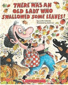 There was an Old Lady who Swallowed some Leaves!  L2.4