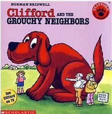 Clifford：Clifford and the Grouchy Neighbors  L2.0