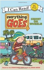 I  Can Read：Everything Goes-Henry on Wheels  L1.3