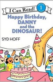 I  Can Read：Happy Birthday, Danny and the Dinosaur!  L1.9