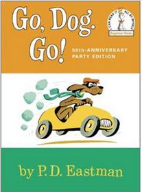 Beginers books: Go, Dog. Go!  L1.2