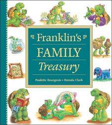 Franklin the turtle：Franklin's Family Treasury