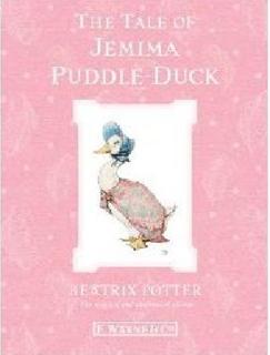 Beatrix Potter：The Tale of Jemima PuddleDuck