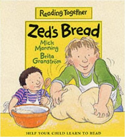 Reading Together：Zed's Bread