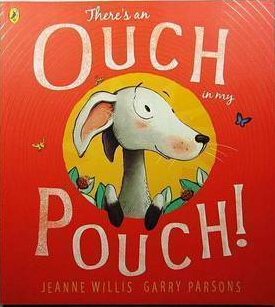 There's an Ouch in My Pouch!