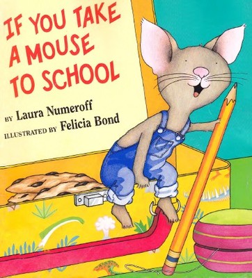 If you take a mouse to school  L2.4