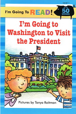 I'm Going to Read: I'm Going to Washington  0.8