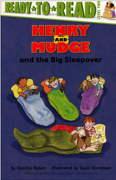 Henry and Mudge and the Big Sleepover  2.5