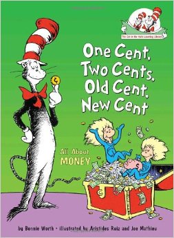 The Cat in the Hats Learning Libraby: One Cent, Two Cents, Old Cent, New Cent  L3.9