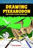 Drawing Pteranodon and Other Flying Dinosaurs