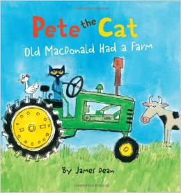 Pete the Cat: Old MacDonald Had a Farm