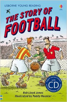 Usborne young reader：The Story of Football   L4.4