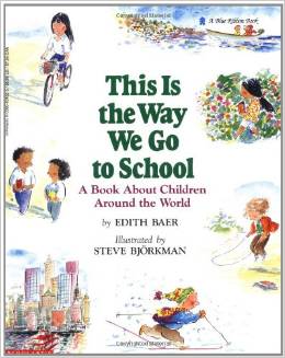 This Is the Way We Go to School L2.2