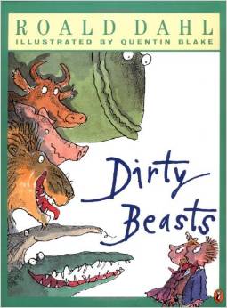 Roald Dahl：Dirty Beasts