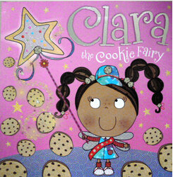 Clara the Cookie Fairy Picture Storybook