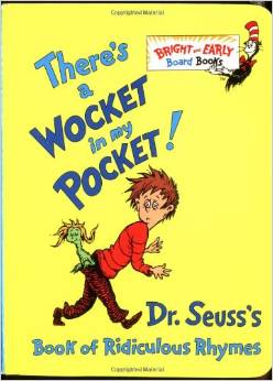 Dr. Seuss：There’s a Wocket in My Pocket  L2.1