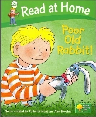 Oxford reading tree：Poor old rabbit