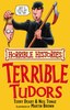 Horrible Histories：The Terrible Tudors L5.7
