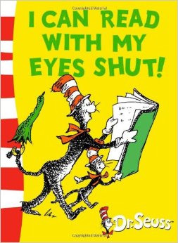 Dr. Seuss：I Can Read with My Eyes Shut L2.2