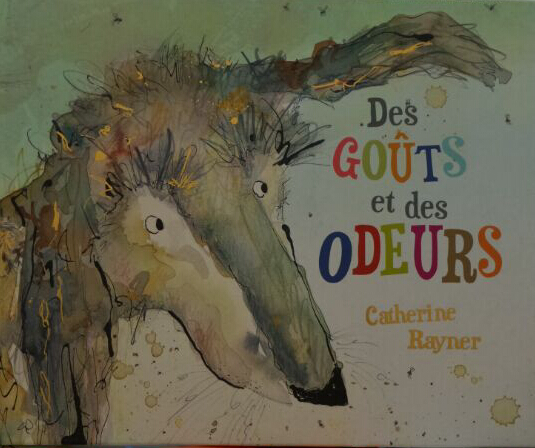 Des gouts et des odeurs