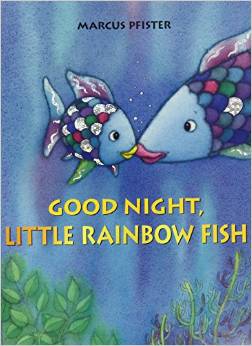 Rainbow fish：Good Night, Little Rainbow Fish L2.2