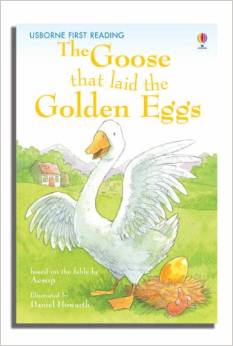 Usborne young reader：The Goose That Laid the Golden Egg