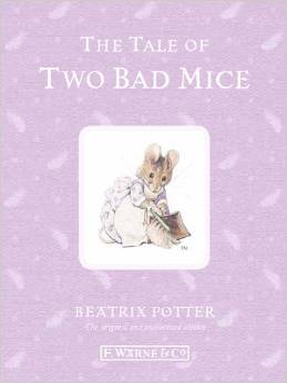 Beatrix Potter：The Tale of Two Bad Mice L4.6