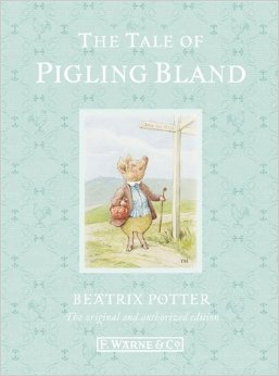 Beatrix Potter：The Tale of Pigling Bland